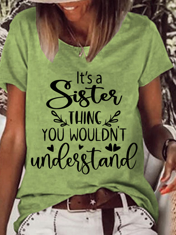 Women's It's A Sister Thing You Wouldn't Understand Cotton Casual Crew Neck T-Shirt