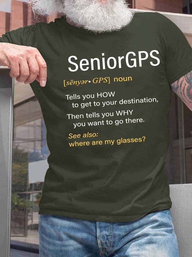 Men’s Senior GPS Where Are My Glasses Casual Text Letters T-Shirt