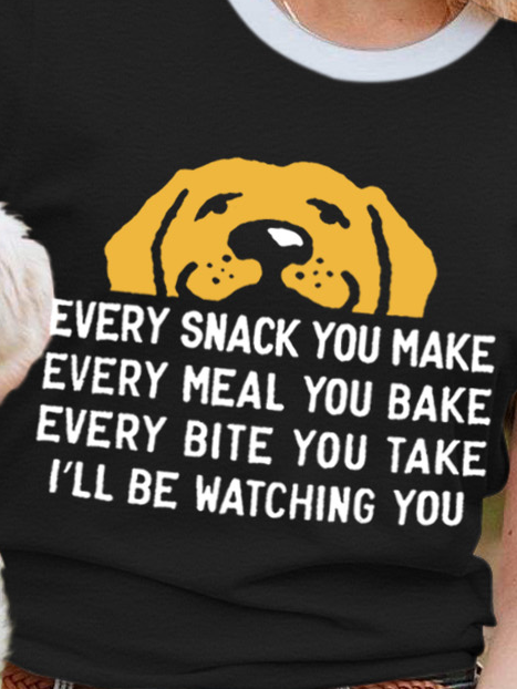 Lilicloth X Funnpaw Women's Every Snack You Make I Will Be Watching You Funny Dog Graphic Print Crew Neck T-Shirt