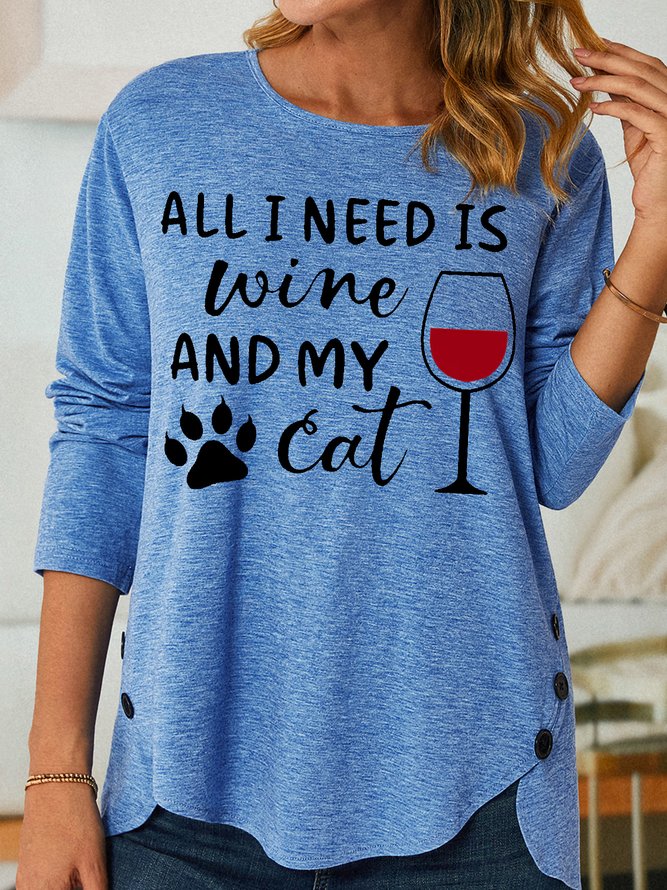 Women's All I Need Is Wine And My Cat Letters Casual Cotton-Blend T-Shirt