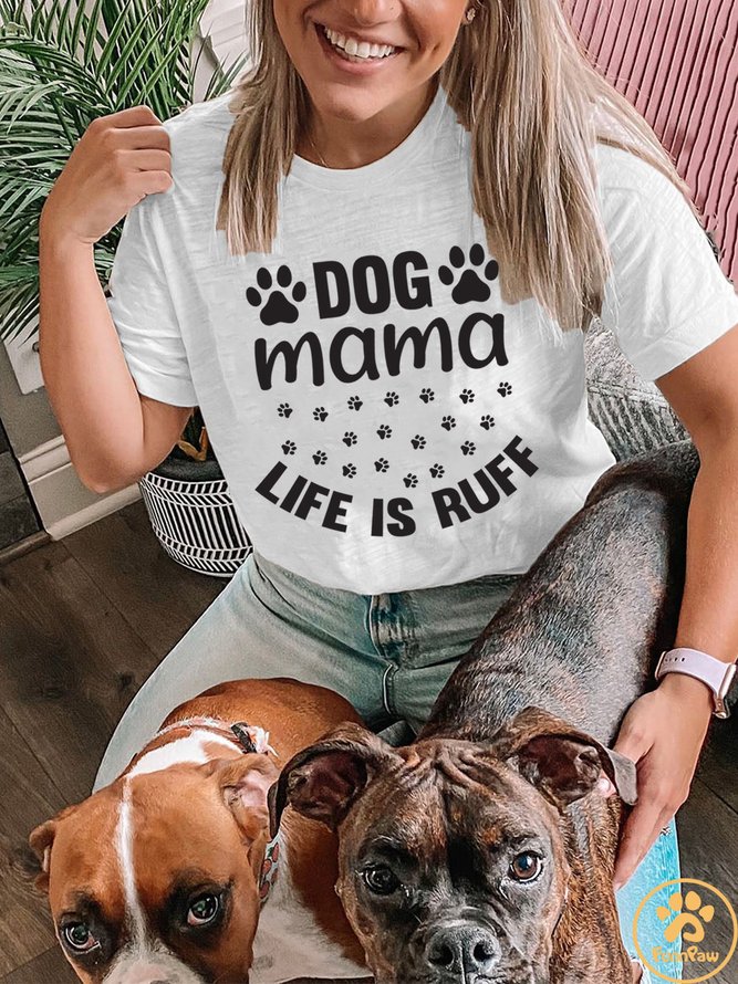 Lilicloth X Funnpaw X Jessanjony Dog Mom Life Is Ruff Women's T-Shirt