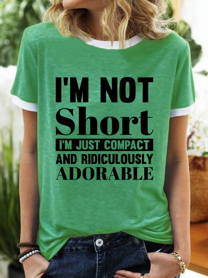 Lilicloth X Jessanjony I'm Not Short I'm Just Compact And Ridiculously Adorable Women's T-Shirt