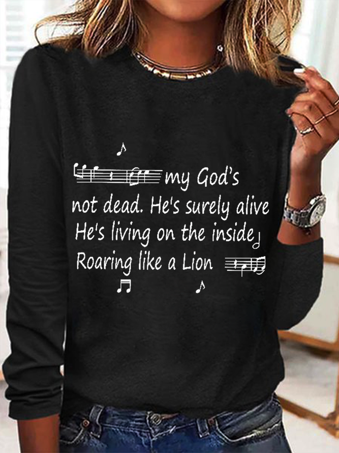 Women‘s Music My God's Not Dead He's Surely Alive He's Living On The Inside Roaring Like A Lion Long Sleeve Shirt