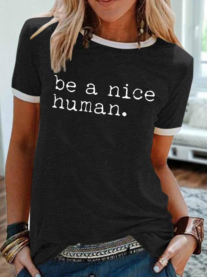 Women's Be A Nice Human Casual T-Shirt