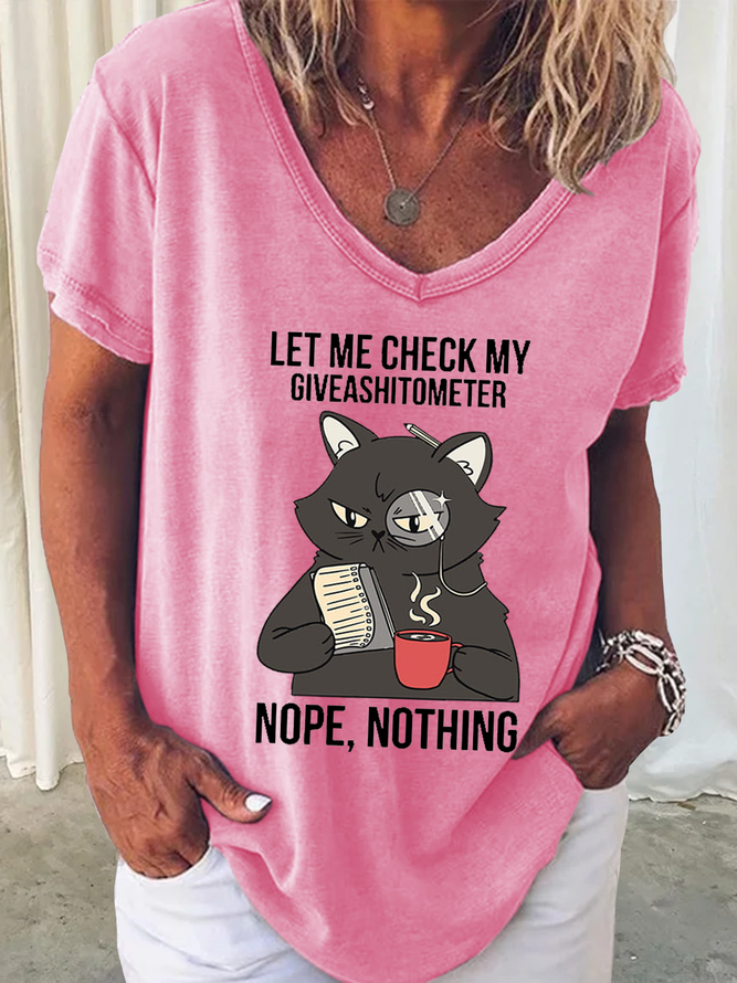 Women's Funny Cat  Let Me Check My Giveashitometer Nope Nothing V Neck Loose Simple Shirt