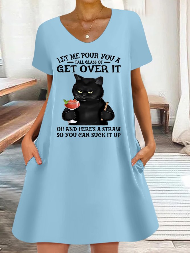 Women's Let Me Pour You A Tall Glass Of Get Over It Oh And Here’s A Straw So You Can Suck It Up V Neck Dress