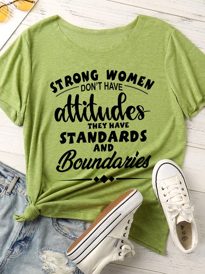 Lilicloth X Y Strong Women Don't Have Attitudes They Have Standards And Boundaries Women's T-Shirt