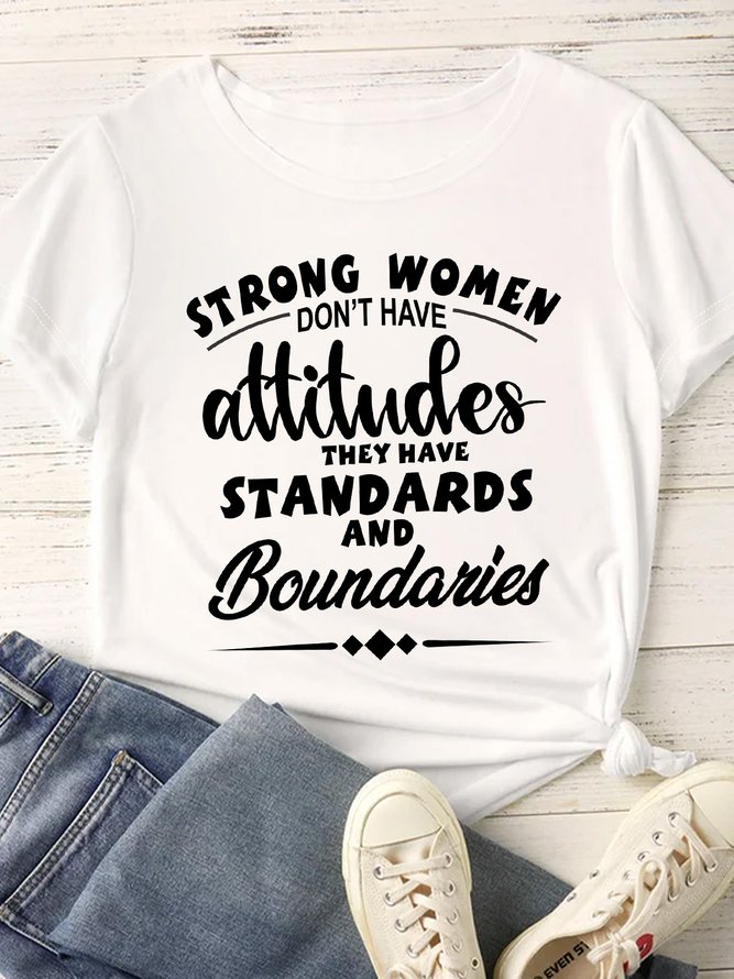 Lilicloth X Y Strong Women Don't Have Attitudes They Have Standards And Boundaries Women's T-Shirt