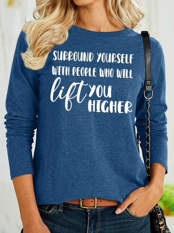 Lilicloth X Y Surround Yourself With People Who Will Lift You Higher Women's Long Sleeve Top