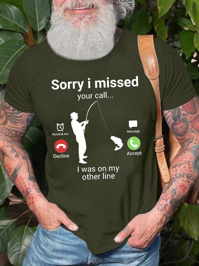 Men's Sorry I Missed Your Call I Was On My Other Line Funny Graphic Printing Text Letters Cotton Casual Crew Neck T-Shirt
