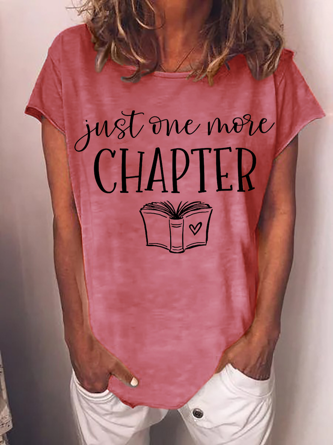 Women's Just One More Chapter Reading Book Lover Cotton Text Letters Crew Neck Casual T-Shirt