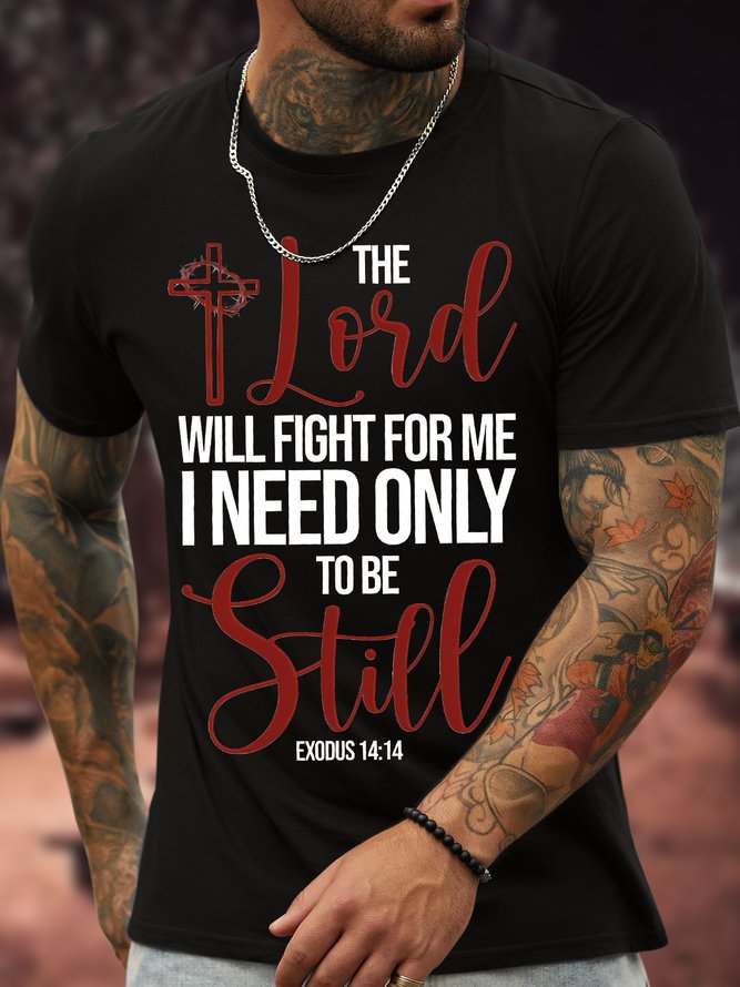 Men's The Lord Will Fight For Me I Need Only Still Exodus14:14 Funny Graphic Printing Crew Neck Text Letters Casual Cotton T-Shirt