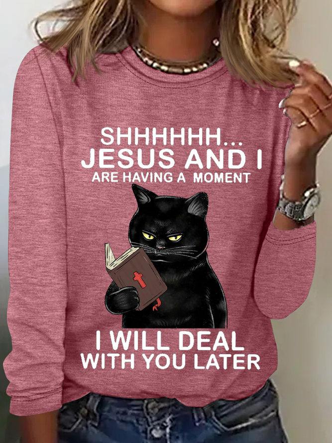 Women's Black Cat With Holy Bible Shhhh Jesus And I Are Having A Moment I Will Deal With You Later Shirt