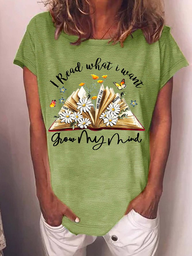 Women’s I Read What I Want Grow My Mind Cotton Casual T-Shirt