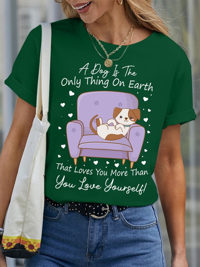 Lilicloth X Ana A Dog Is The Only Thing On Earth That Loves You More Than You Love Yourself Women's T-Shirt