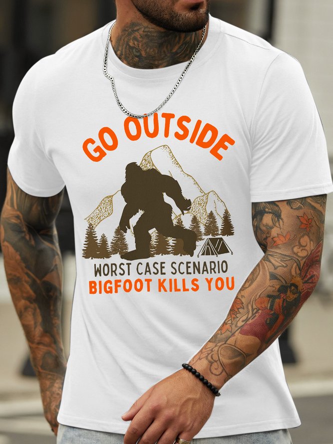 Men’s Go Outside Worst Cast Scenario Bigfoot Kills You Regular Fit Cotton Casual T-Shirt