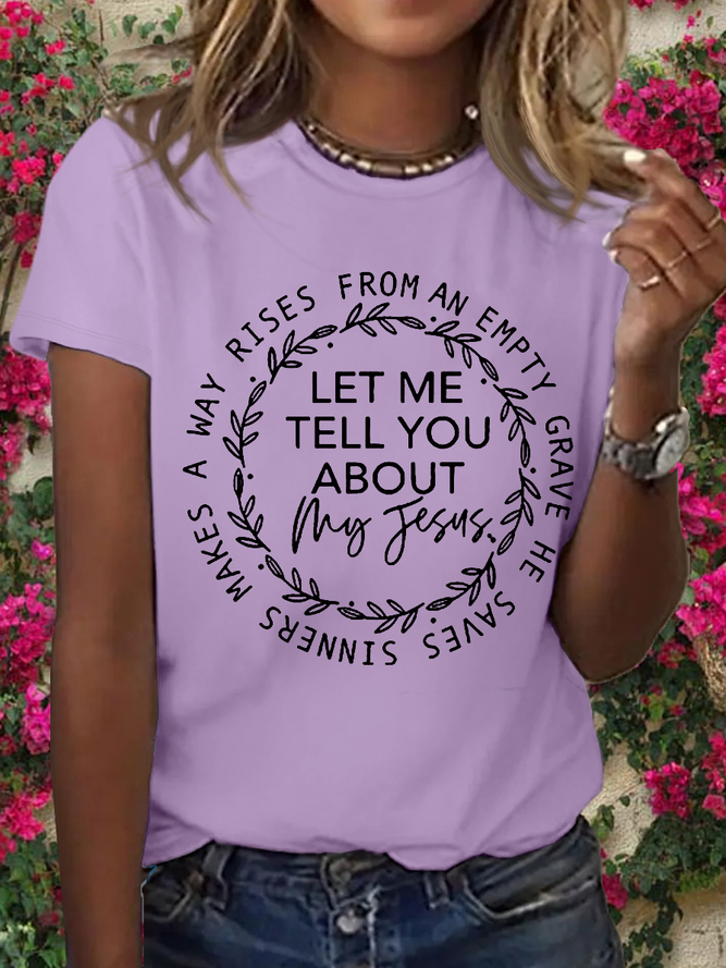 Women's Let me tell you about my Jesus Christian Song Casual Cotton Crew Neck T-Shirt