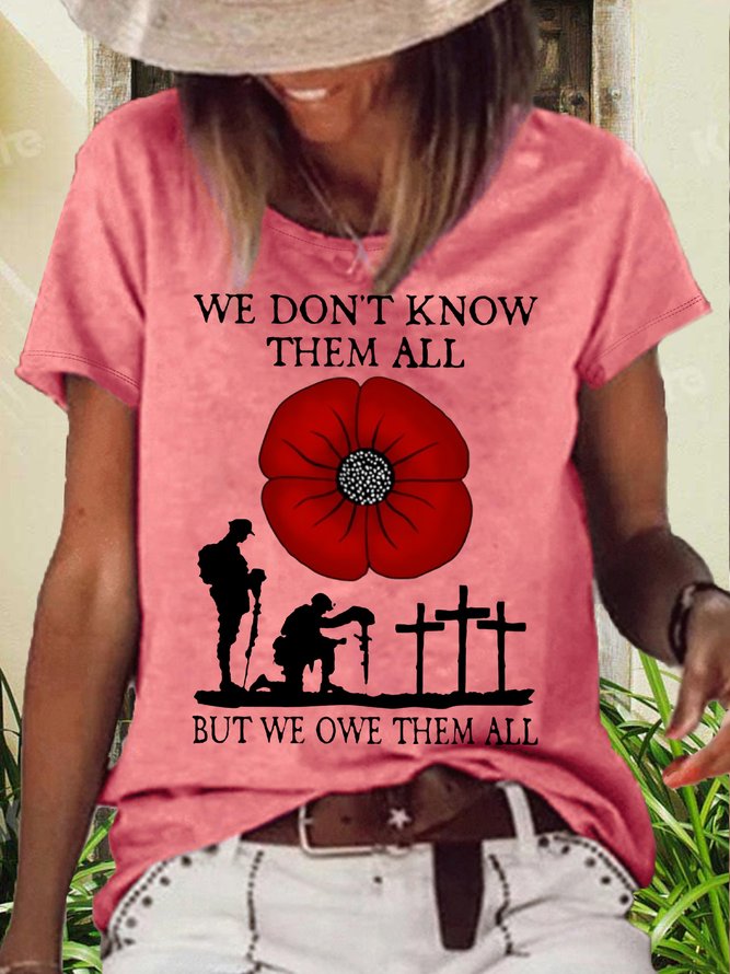 Women's Anzac Day Lest We Forget We Don't Know Them All But We Own Them Crew Neck Casual T-Shirt