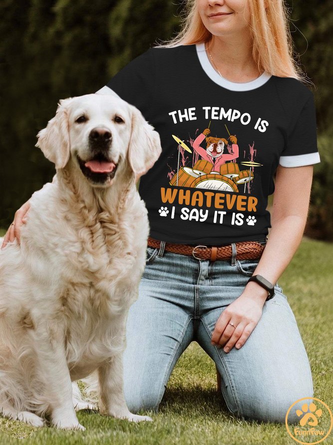 Lilicloth X Funnpaw Women's The Tempo Is Whatever I Say It Is T-Shirt