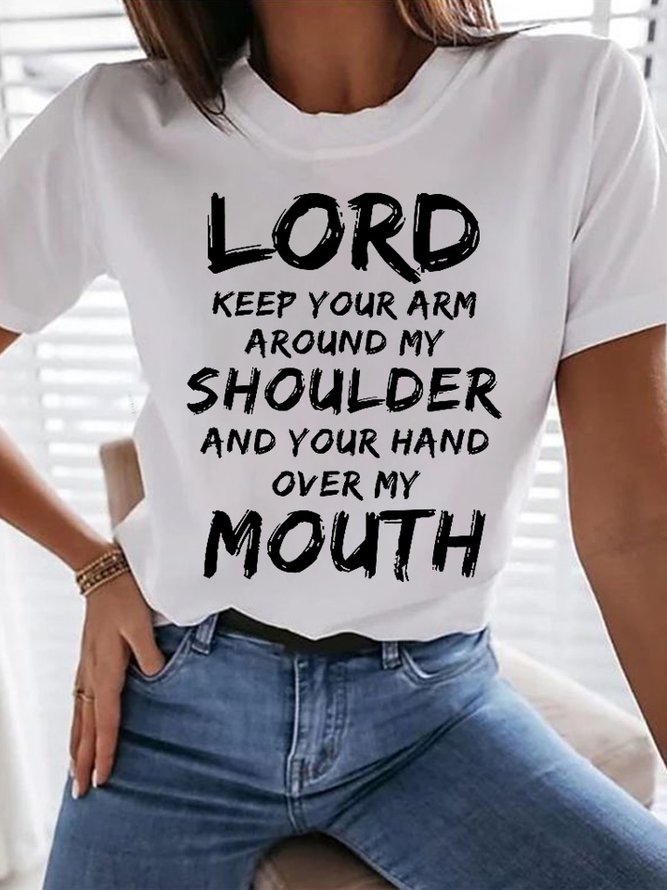 Women's Lord Keep Your Arm Around My Shoulder Cotton Casual Letters T-Shirt