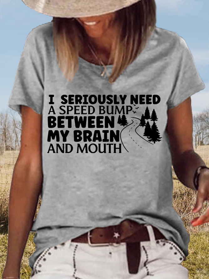 Women's I Seriously Need A Speed Print Graphics Funny Casual Crew Neck T-Shirt