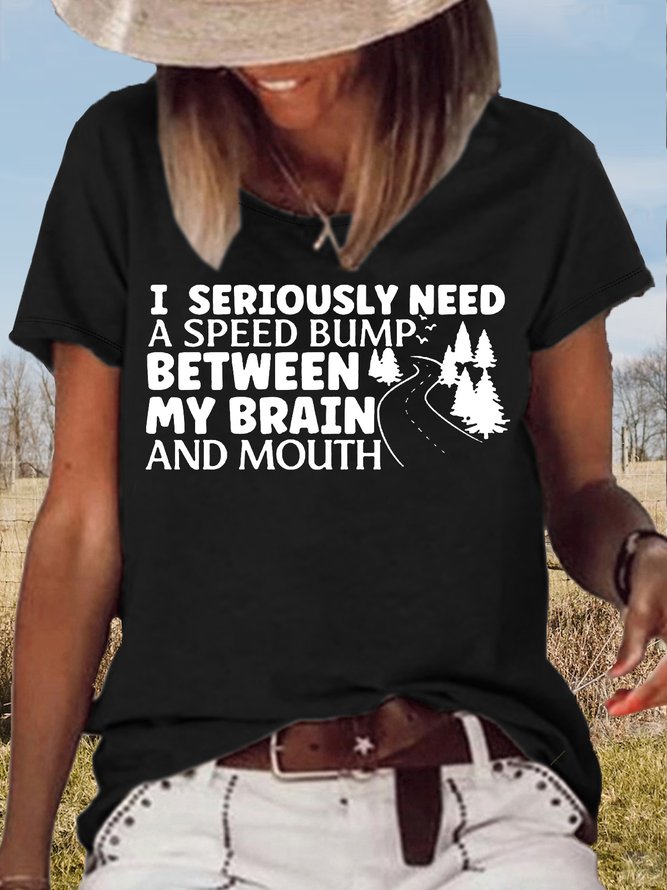 Women's I Seriously Need A Speed Print Graphics Funny Casual Crew Neck T-Shirt