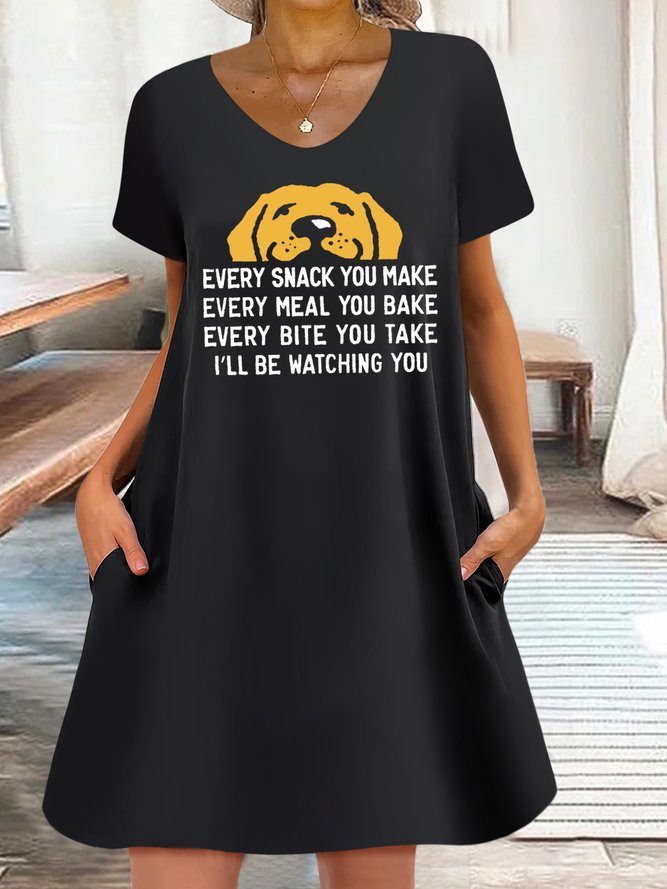 Women's Every Snack You Make I Will Be Watching Your Dog Funny Graphic Printing V Neck Casual Text Letters Loose Dress