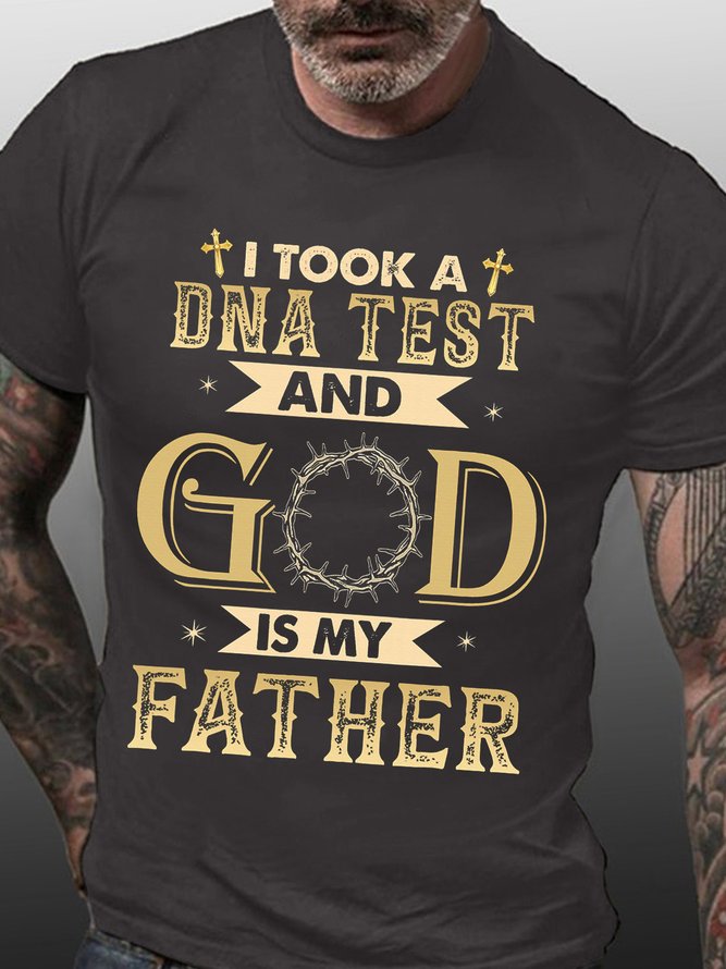 Men’s I Took A DNA Test And God Is My Father Regular Fit Crew Neck Text Letters Casual T-Shirt
