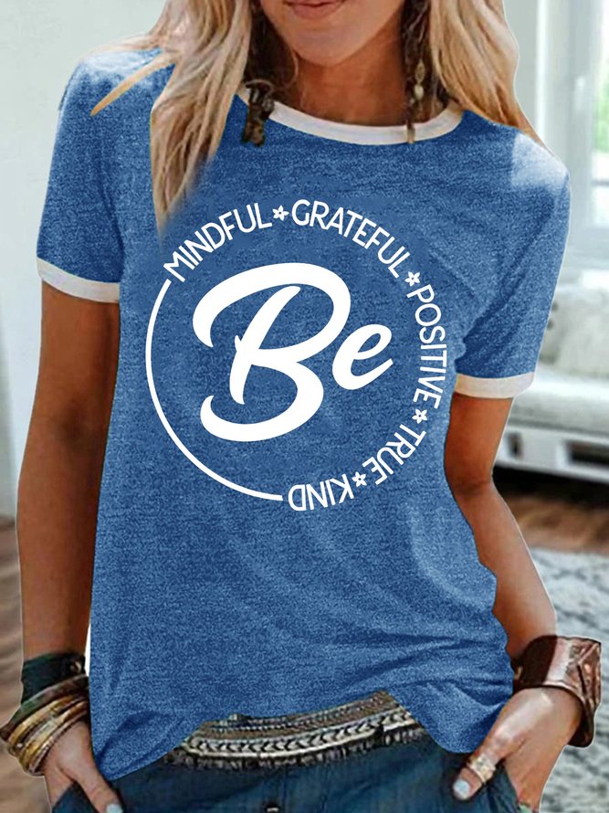 Women's Be Mindful Be Grateful Be Positive Be True Be Kind Funny Graphic Printing Regular Fit Cotton-Blend Casual Text Letters T-Shirt