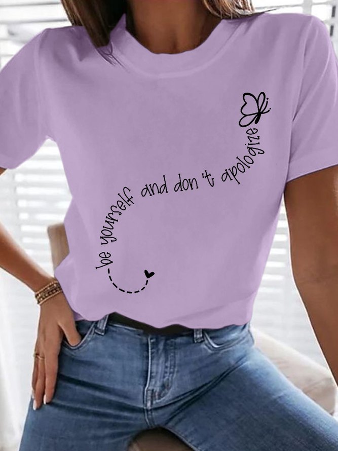Women's Inspirational Be Yourself And Don't Apologize Casual T-Shirt