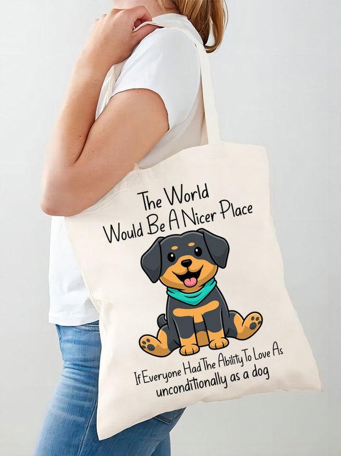 Lilicloth X Ana The World Would Be A Nicer Place If Everyone Had The Ability To Love As Anconditionally As A Dog Shopping Tote