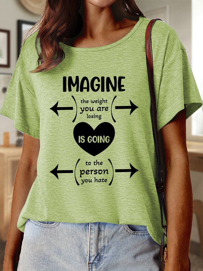 Lilicloth X Manikvskhan Imagine The Weight You Are Losing Is Going To The Person You Hat Women's T-Shirt