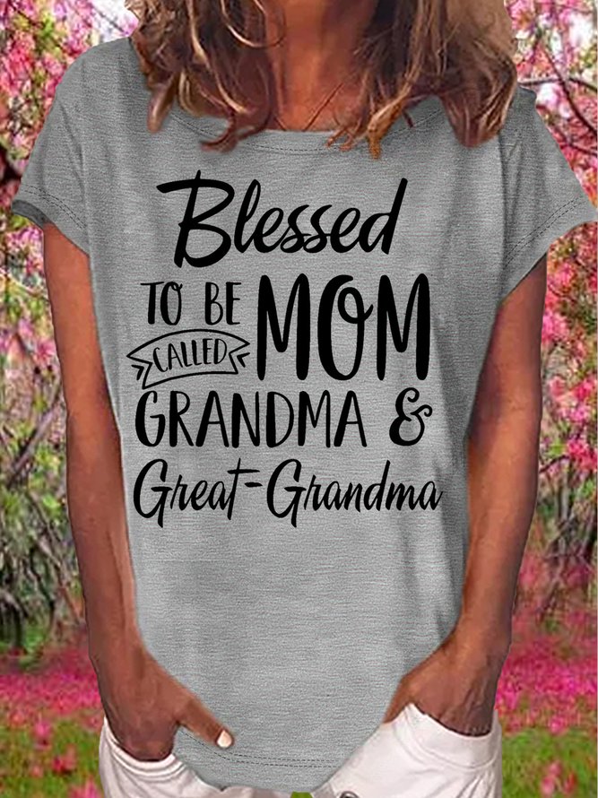 Women's Blessed to be called mom, grandma and great grandma Casual T-Shirt