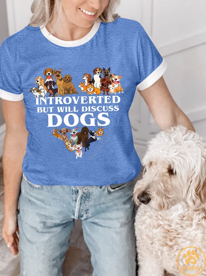 Lilicloth X Funnpaw Women's Introverted But Will Discuss Dogs Regular Fit Casual T-Shirt