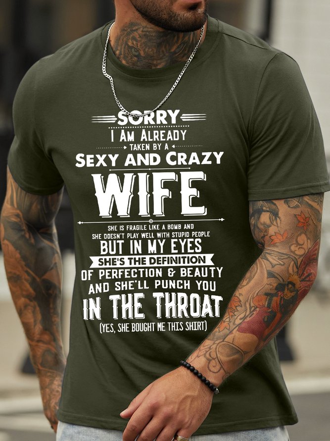 Men’s I Am Already Taken By A Sexy And Crazy Wife She Is Fragile Like A Bomb Crew Neck Text Letters Casual T-Shirt