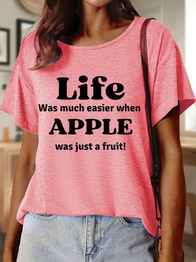 Lilicloth X Kat8lyst Life Was Much Easier When Apple Was Just A Fruit Women's Crew Neck T-Shirt