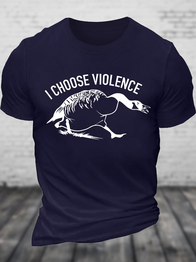Men's I Choose Violence Funny Silly Goose Graphic Printing Casual Loose Cotton Text Letters T-Shirt