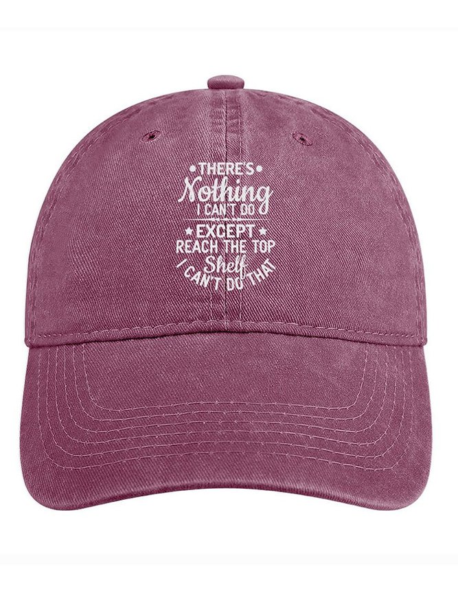 Women’s There’s Nothing I Can’t Do Except Reach The Top Shelf I Can’t Do That Adjustable Denim Hat