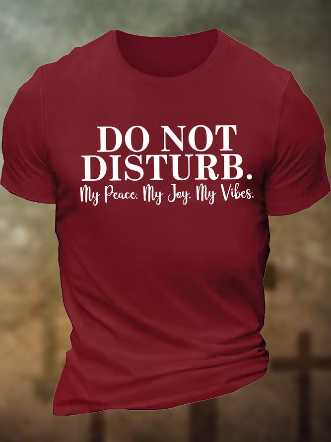 Men's Do Not Disturb My Peace My Joy My Vibes Funny Graphic Printing Crew Neck Casual Text Letters Cotton T-Shirt