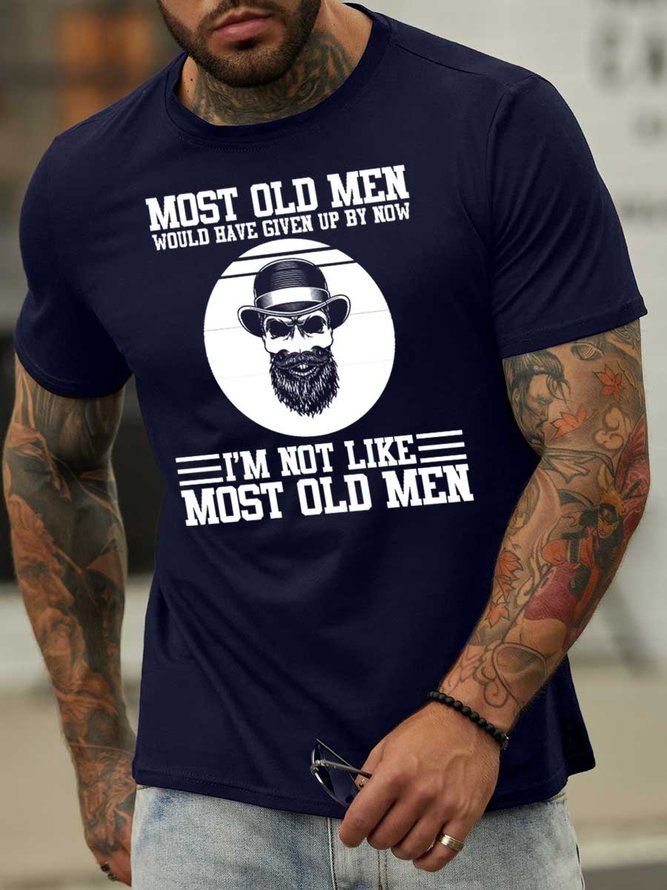 Lilicloth X Y Most Old Men Would Have Given Up By Now I'm Not Like Most Old Men Men's T-Shirt