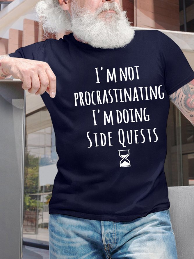Men’s I’m Not Procrastinating I’m Doing Side Quests Crew Neck Casual T-Shirt