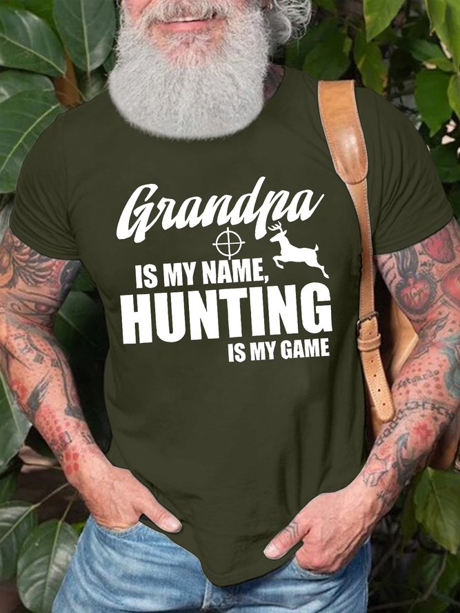 Men's Grandpa Is My Name Hunting Is My Game Funny Graphic Printing Text Letters Cotton Crew Neck Casual T-Shirt