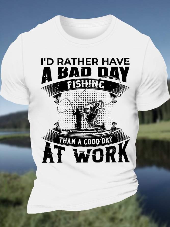 Men's I'd Rather Have A Bad Day Fishing Than A Good Day At Work Funny Graphic Printing Cotton Casual Crew Neck Text Letters T-Shirt