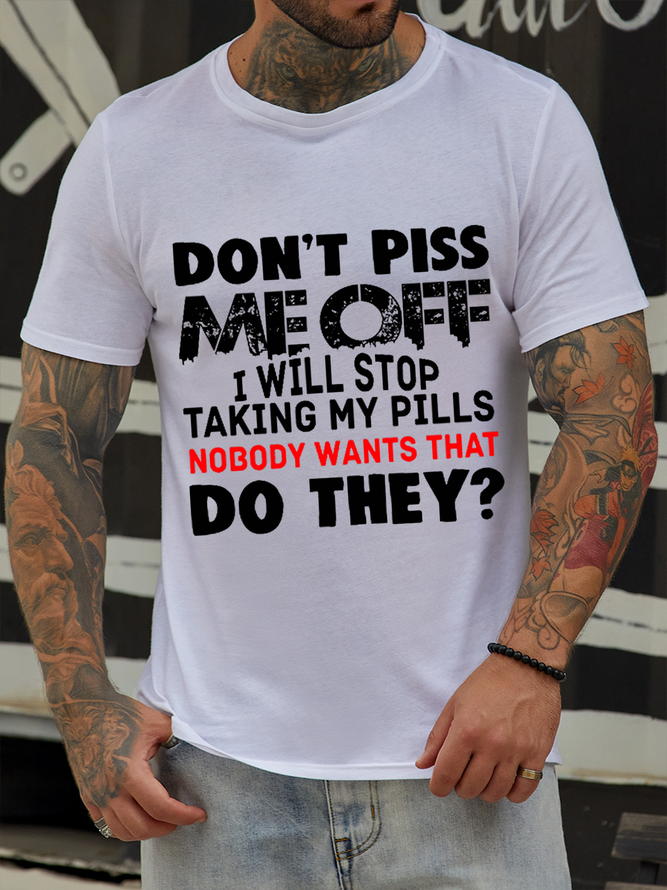Men‘s Don't Piss Off Me Crew Neck Casual Cotton Loose T-Shirt
