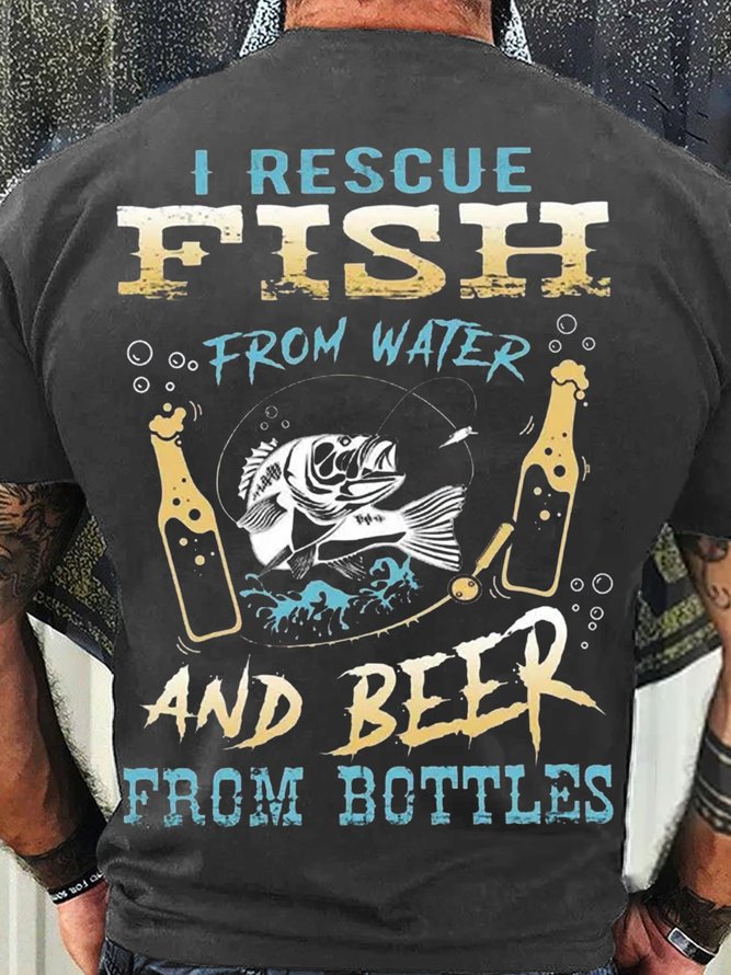 Men's I Rescue Fish From Water and Beer From Bottle Fishing Casual Letters Cotton T-Shirt