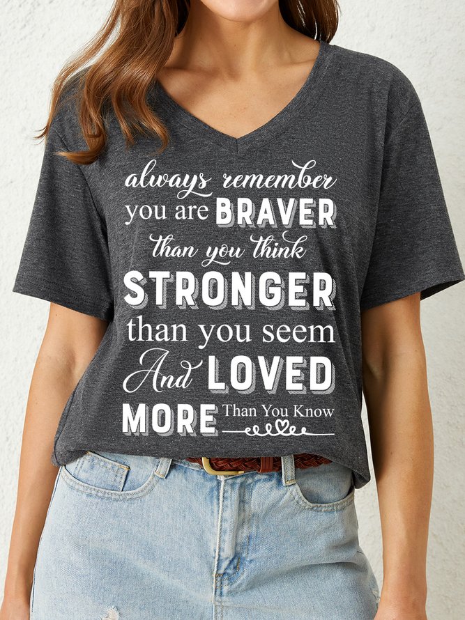 Lilicloth X Ana Always Remember You Are Braver Than You Think Women's V Neck Casual T-Shirt