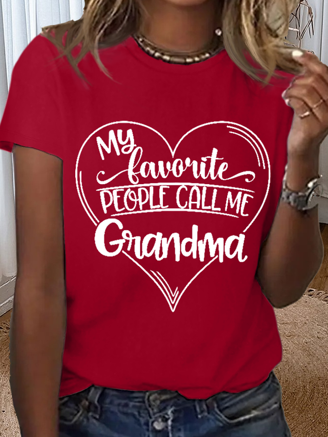 Women's Funny Word Favorite People Call Me Grandma Loose Simple T-Shirt