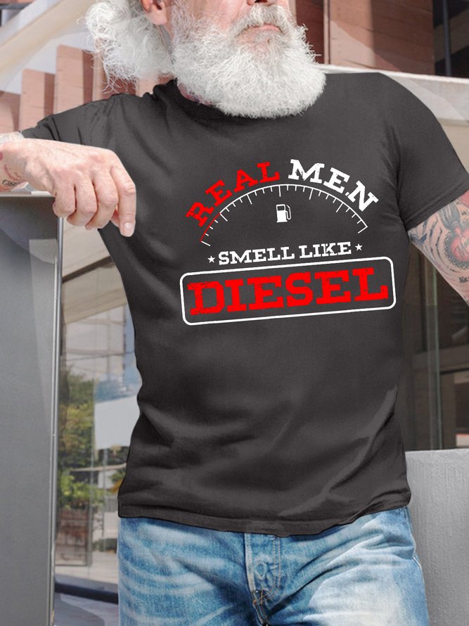 Men’s Real Men Smell Like Diesel Cotton Text Letters Casual Crew Neck T-Shirt