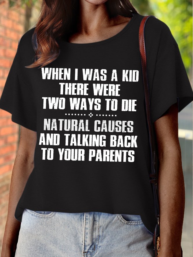 Funny when i was kid Crew Neck Casual T-Shirt