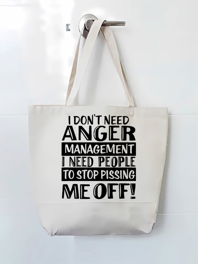 Women's I Don't Need Anger Management I Need People To Stop Pissing Me Off Funny Shopping Tote